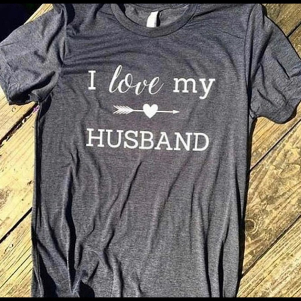 I love my husband tee
